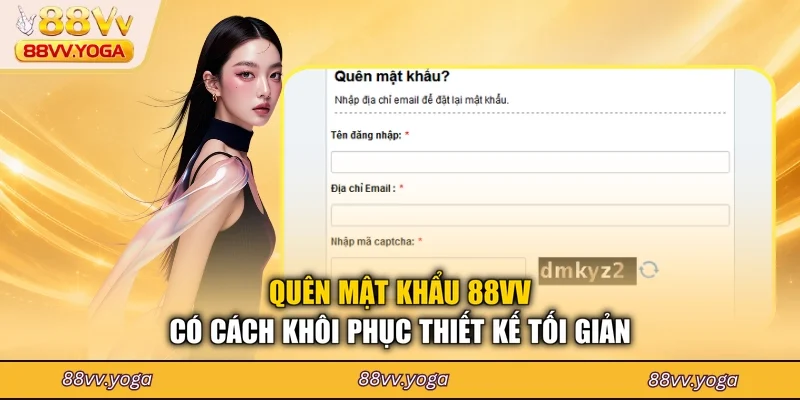 Quên mật khẩu 88VV có cách khôi phục thiết kế tối giản